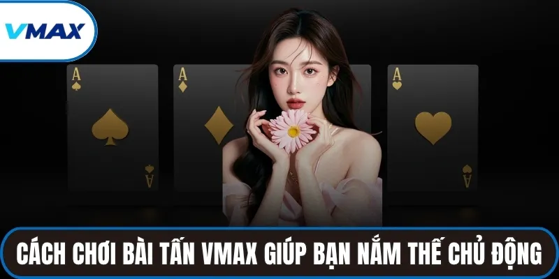 cách chơi bài tấn