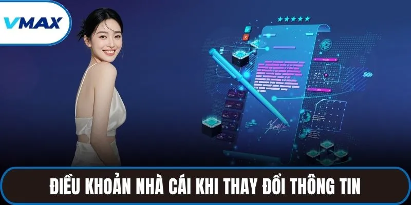 Điều khoản nhà cái khi thay đổi thông tin