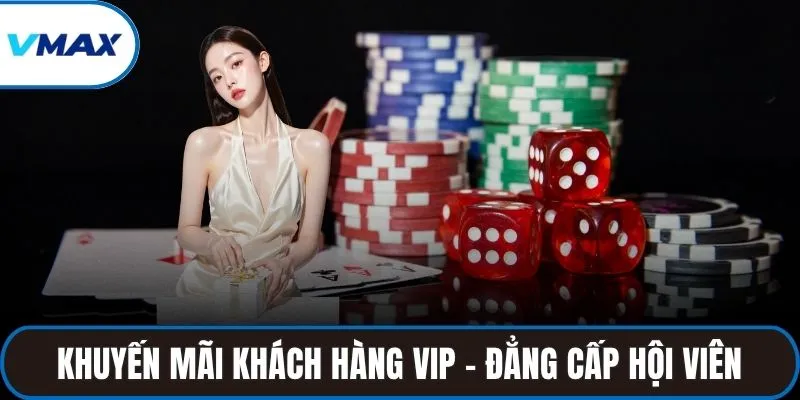 khuyến mãi khách hàng vip