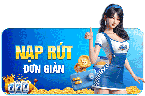 Nạp, rút an toàn, nhanh chóng