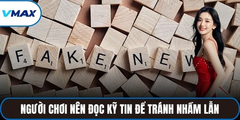 Người chơi nên đọc kỹ tin để tránh nhầm lẫn