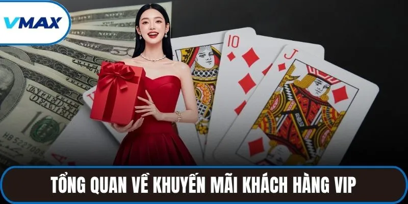 Tổng quan cần nắm về sự kiện khuyến mãi khách hàng VIP